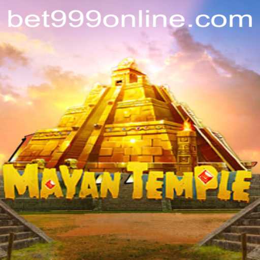 Exploring the Adventure of MayanTemple and the Excitement of Bet999