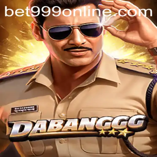 Experience the Thrill of DABANGGG with Bet999