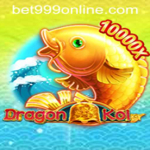 Experience the Thrill of DragonKoi: A Dive into the World of Bet999