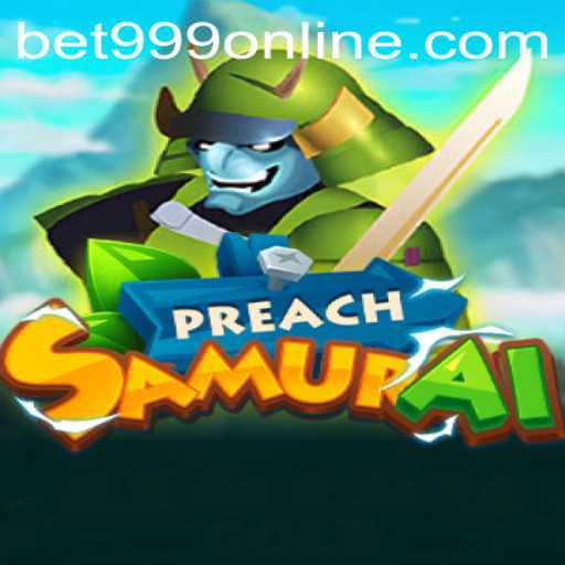 Exploring PreachSamurai: The Dynamic Game Play and Betting with Bet999