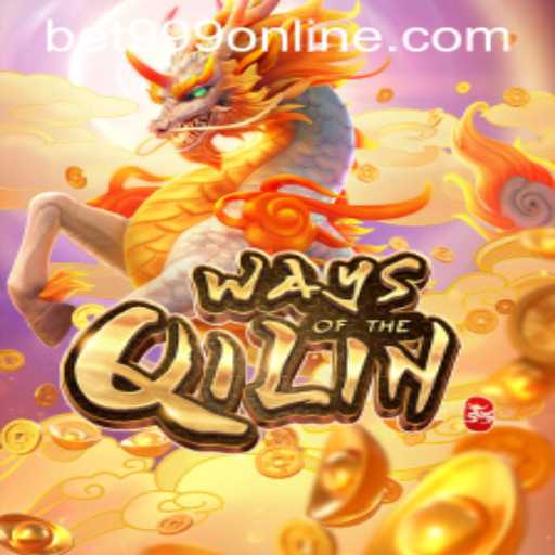 Exploring Ways of the Qilin with Bet999